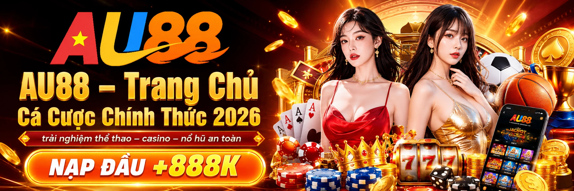 Banner AU88 trang chủ cá cược chính thức 2026 với ưu đãi nạp đầu +888K